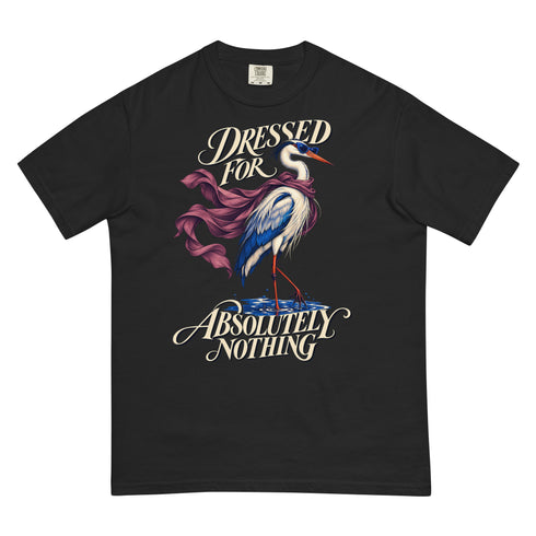Dressed For Absolutely Nothing t-shirt, streetwear by Urban Hideout