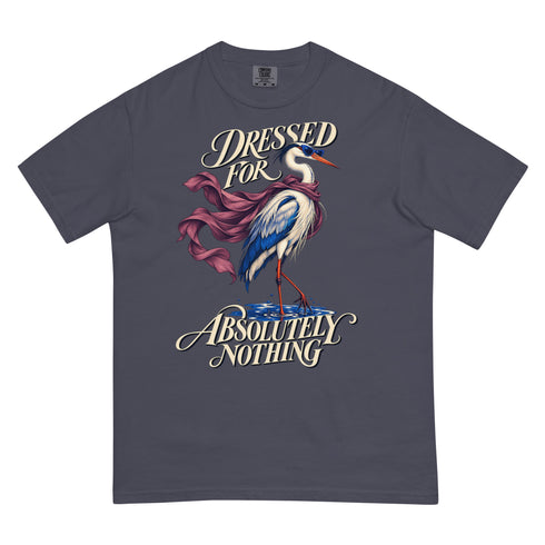 Dressed For Absolutely Nothing t-shirt, streetwear by Urban Hideout